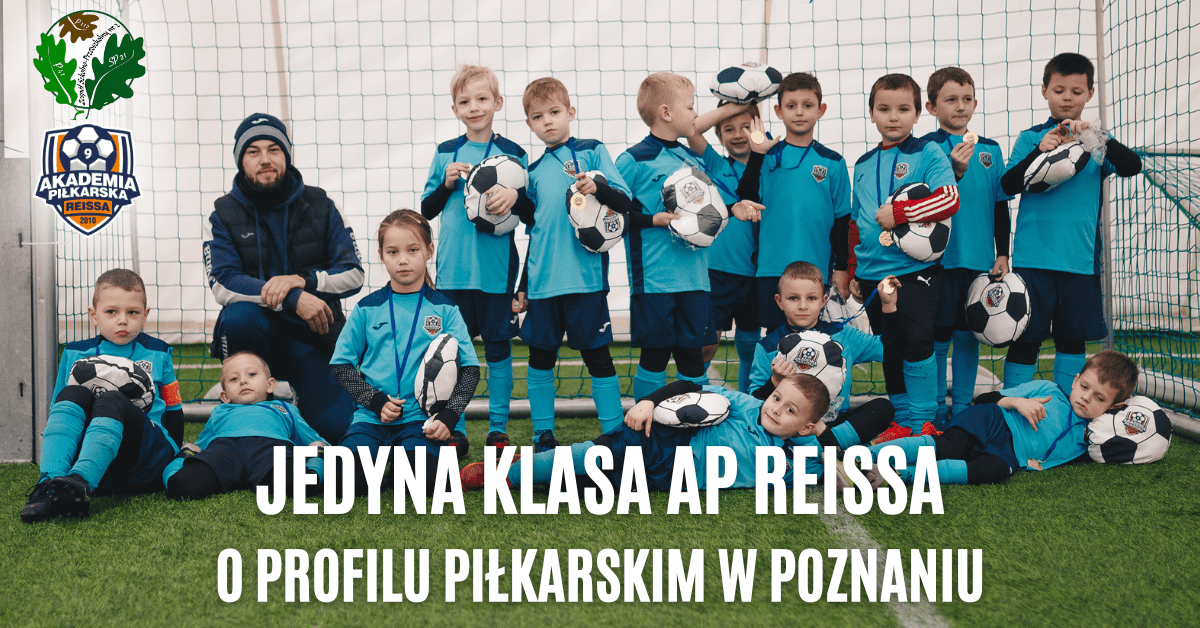 Jedyna klasa APR o profilu piłkarskim w Poznaniu